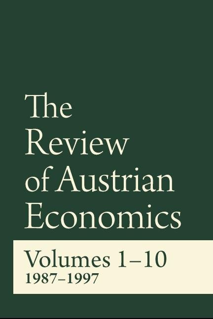 Review of Austrian Economics Review of Austrian Economics